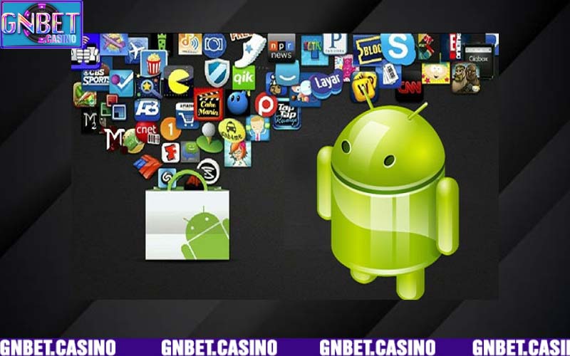 Hướng dẫn tải ứng dụng GNbet trên Android